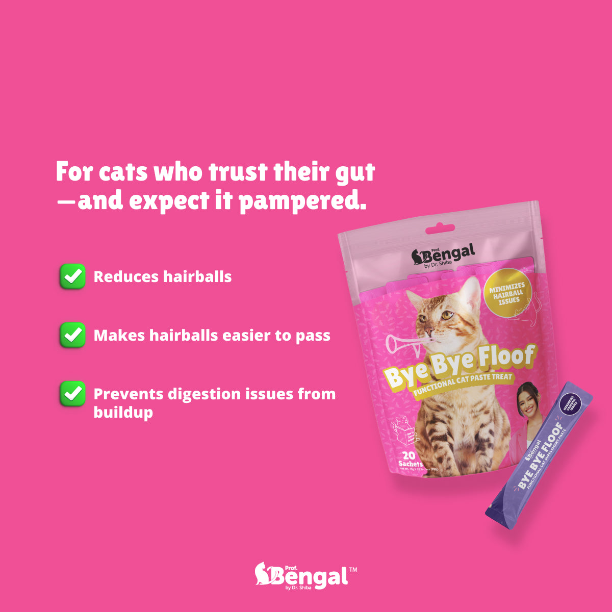 Prof Bengal for Cats - Bye Bye Floof