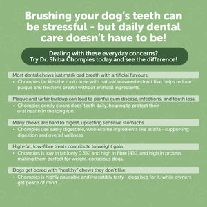 Dr. Shiba Chompies - Daily Dog Dental Chews